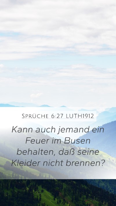 Sprüche 6:27 LUTH1912 Bible Verse Image