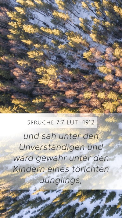 Sprüche 7:7 LUTH1912 Bible Verse Image
