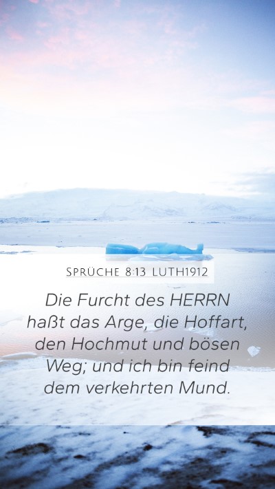 Sprüche 8:13 LUTH1912 Bible Verse Image