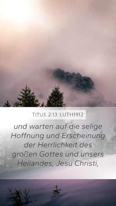 Titus 2:13 LUTH1912 Bible Verse Image