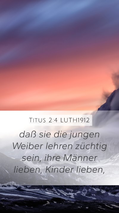 Titus 2:4 LUTH1912 Bible Verse Image